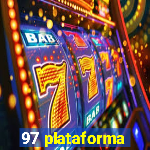 97 plataforma